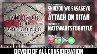 Attack on Titan Opening 3 - Shinzou wo Sasageyo 【English Dub Cover】Song by NateWantsToBattle