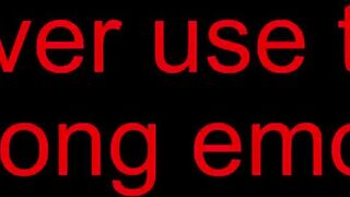When You Use the Wrong Emoji...