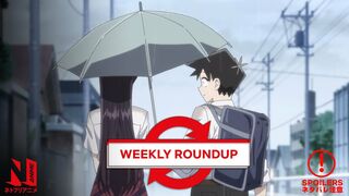 (Spoilers) Komi Can't Communicate | Weekly Roundup Episode 5 | Netflix Anime