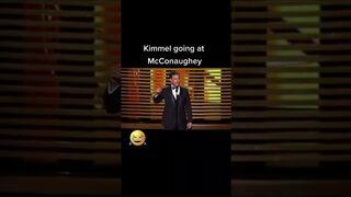 Jimmy Kimmel going at Matthew McConaughey celebrity bizz