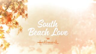 Preview - South Beach Love - Hallmark Channel