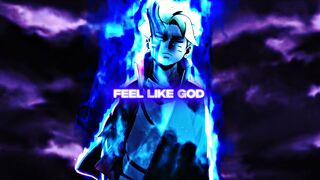 「Feel Like God????4.0」Mixed Anime「AMV/EDIT」4K