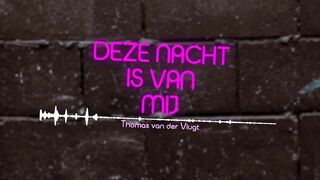 Thomas van der Vlugt - Deze Nacht Is Van Mij