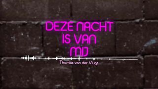 Thomas van der Vlugt - Deze Nacht Is Van Mij