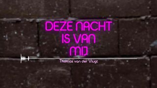 Thomas van der Vlugt - Deze Nacht Is Van Mij