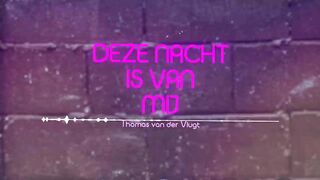 Thomas van der Vlugt - Deze Nacht Is Van Mij