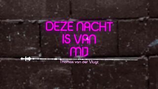 Thomas van der Vlugt - Deze Nacht Is Van Mij