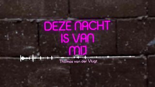 Thomas van der Vlugt - Deze Nacht Is Van Mij