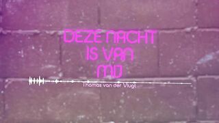 Thomas van der Vlugt - Deze Nacht Is Van Mij