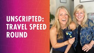 Unscripted: Travel Speed Round
