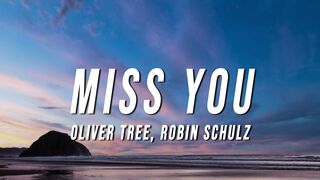 Oliver Tree & Robin Schulz - Miss You (TikTok Remix) [Lyrics]