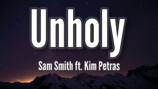 Sam Smith - Unholy (Lyrics) ft. Kim Petras "mommy don't know daddy's getting hot" (TikTok Song)
