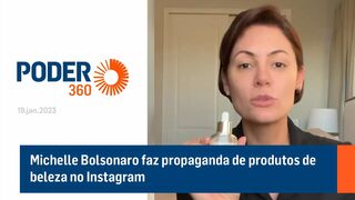 Michelle Bolsonaro faz propaganda de produtos de beleza no Instagram