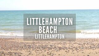 Littlehampton | Littlehampton Beach | Little Hampton | Littlehampton East Beach | Sussex England