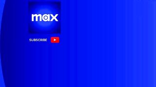 Coming Soon To Max