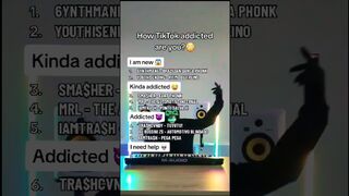 How TikTok Addicted Are You? ????