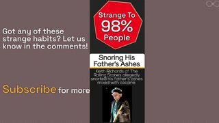 Comparison: Most Strange Habits Of Famous People