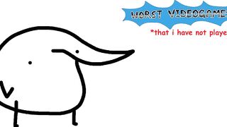 top 5 berd things | WORST video games i have never played OF ALL TIME!