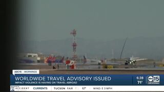 Worldwide travel advisory issued amid violence abroad