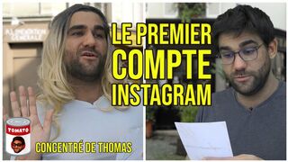 Concentré de Thomas - Le premier compte Instagram